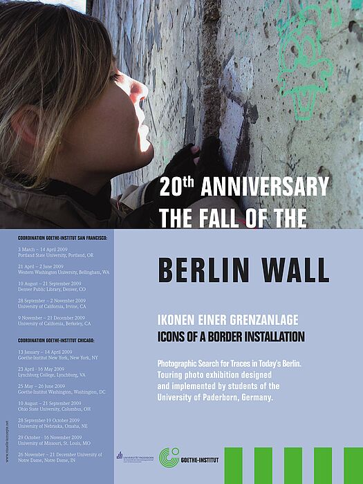Foto: Offizielles Poster, mit dem das Goethe-Institut für die Ausstellung zum Fall der Mauer wirbt.