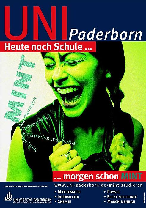 Abbildung: „Heute noch Schule, morgen schon MINT“ – unter diesem Motto entwickelte die Universität Paderborn drei Plakatmotive.
