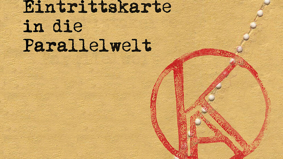 Abbildung: Eintrittskarte in die Parallelwelt